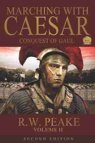 Marching With Caesar: Conquest Of Gaul