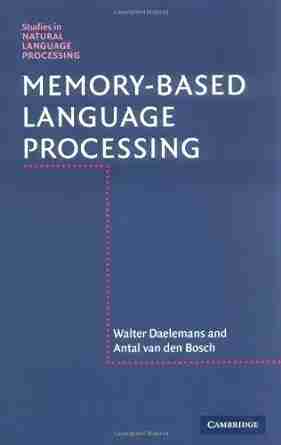 Memory Based Language Processing (Studies in Natural Language Processing)