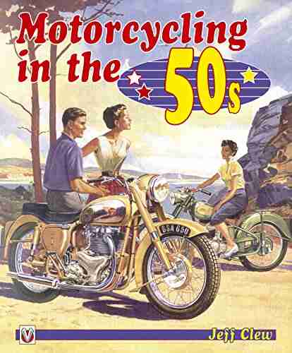 Motorcycling in the 50s Jill Amanda Kennedy