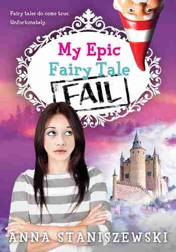 My Epic Fairy Tale Fail (My Very UnFairy Tale Life 2)