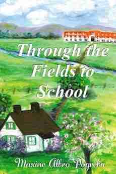 Through The Fields To School: My Life In Montana