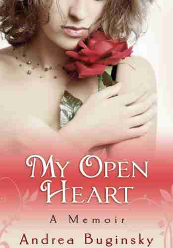 My Open Heart Andrea Buginsky