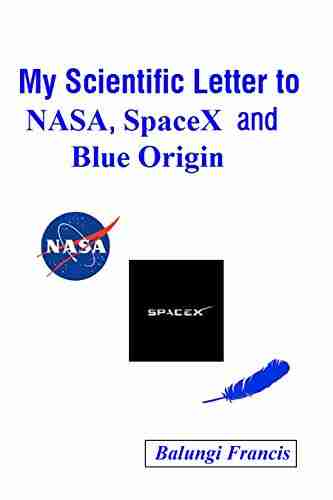 My Scientific Letter to NASA SpaceX and Blue Origin (The Journey to Quantum Gravity)