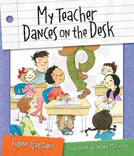 My Teacher Dances On The Desk