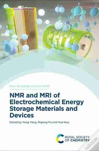 NMR And MRI Of Electrochemical Energy Storage Materials And Devices (ISSN)