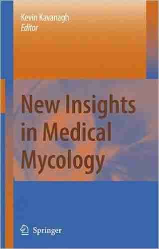 New Insights in Medical Mycology