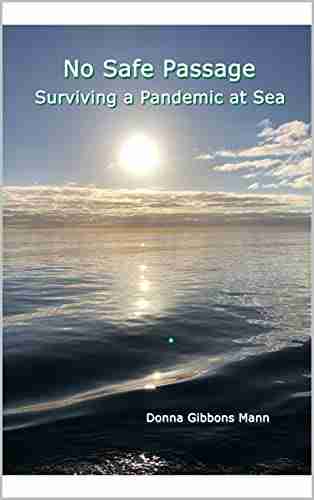 No Safe Passage: Surviving a Pandemic at Sea