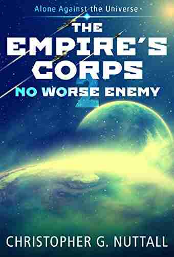 No Worse Enemy (The Empire s Corps 2)