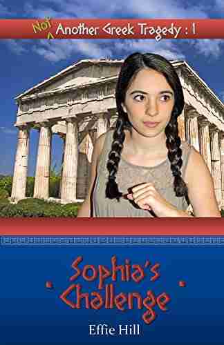 (Not) Another Greek Tragedy: 1 Sophia s Challenge