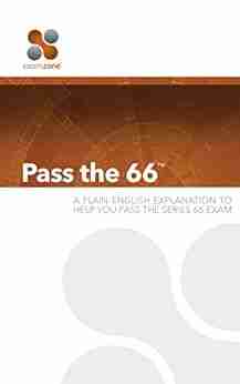 Pass the 66: A Plain English Guide To Help You Pass the 66