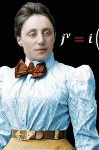 Proving It Her Way: Emmy Noether A Life In Mathematics