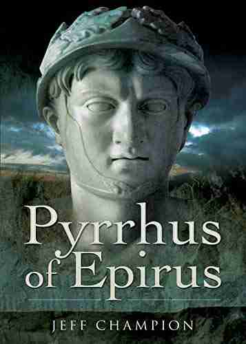 Pyrrhus of Epirus Jeff Champion