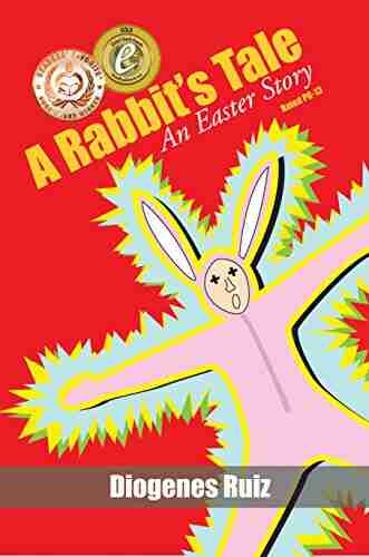 A Rabbit S Tale An Easter Story (Praying Mantis 1)