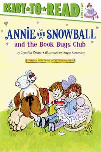 Annie and Snowball and the Bugs Club: Ready to Read Level 2