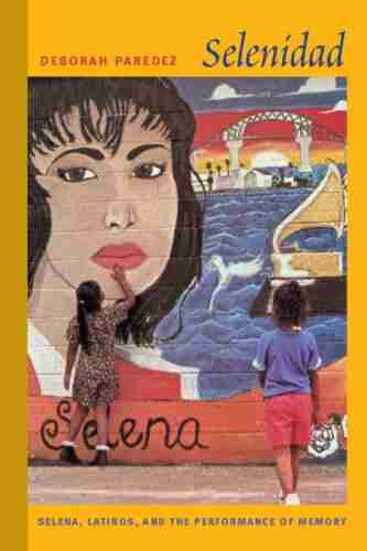 Selenidad: Selena Latinos And The Performance Of Memory