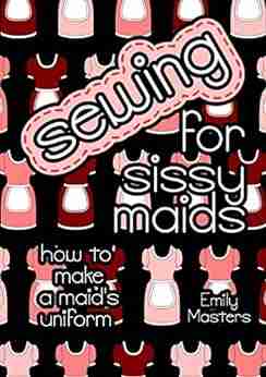 Sewing For Sissy Maids: How To Make A Maid S Uniform