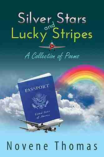 Silver Stars And Lucky Stripes: A Collection Of Poems