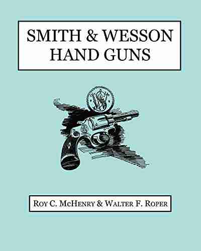 Smith Wesson Hand Guns Richard Unwin