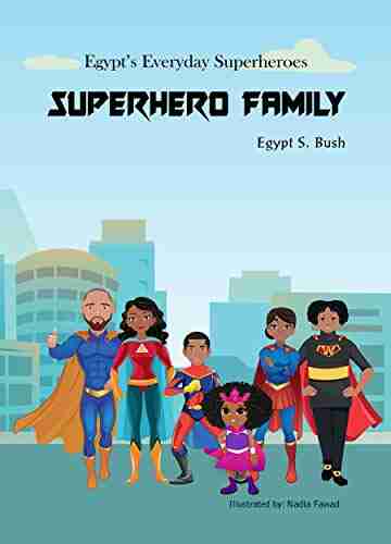 Superhero Family (Egypt s Everyday Superheroes 2)