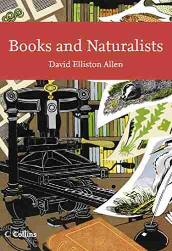 And Naturalists (Collins New Naturalist Library 112)