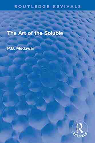 The Art Of The Soluble (Routledge Revivals)