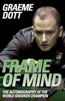 Frame of Mind: The Autobiography of The World Snooker Champion