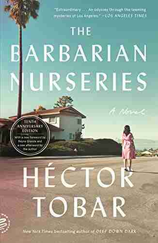 The Barbarian Nurseries: A Novel