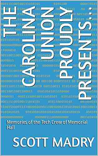 The Carolina Union Proudly Presents : Memories of the Tech Crew of Memorial Hall