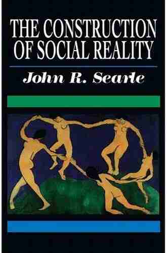 The Construction Of Social Reality