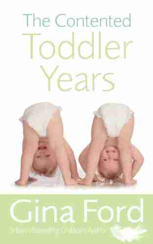 The Contented Toddler Years Gina Ford