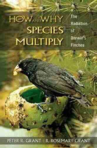 How And Why Species Multiply: The Radiation Of Darwin S Finches (Princeton In Evolutionary Biology)