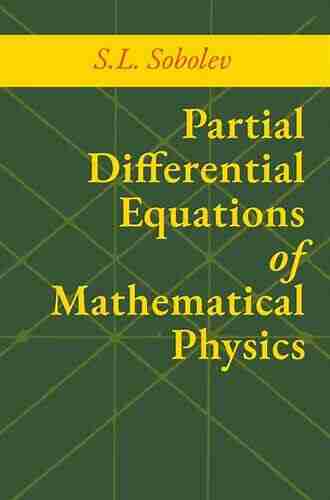 Mathematical Physics With Partial Differential Equations