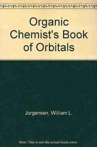 The Organic Chemist s of Orbitals