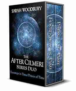 The After Cilmeri Duo: Footsteps in Time Prince of Time (The After Cilmeri Series)