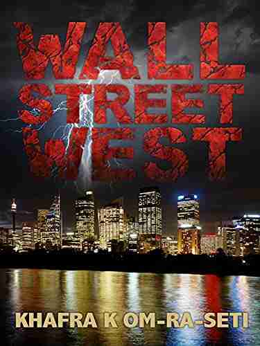 Wall Street West: The Gathering in the Age of Darkness (Science Fiction) (Age of Awakening Trilogy 2)