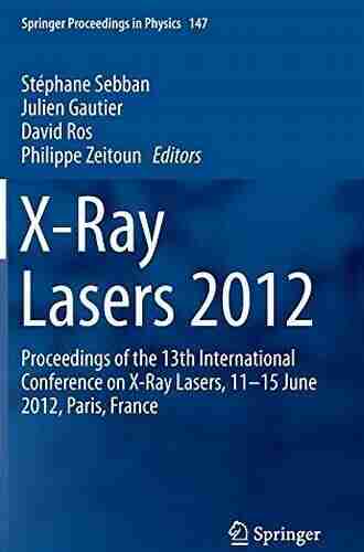 X Ray Lasers 2016: Proceedings of the 15th International Conference on X Ray Lasers (Springer Proceedings in Physics 202)