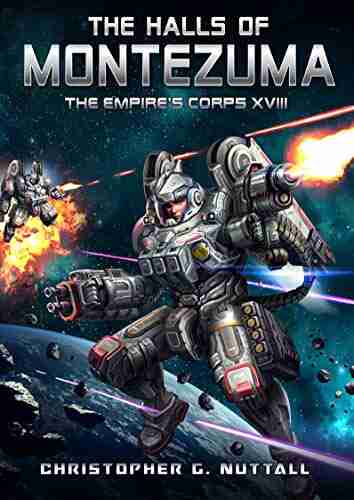 The Halls of Montezuma (The Empire s Corps 18)