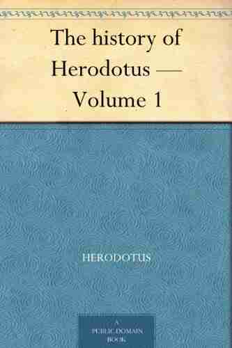 The history of Herodotus Volume 1