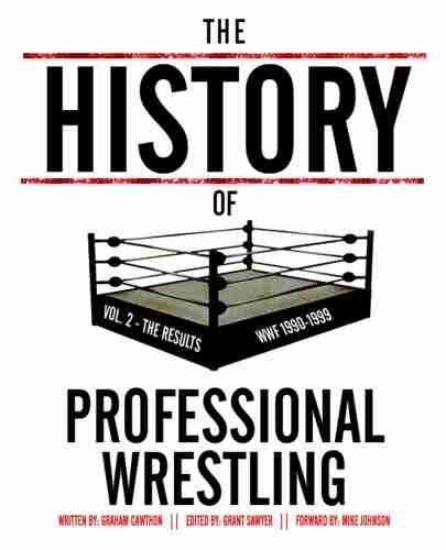 The History Of Professional Wrestling Vol 2: WWF 1990 1999