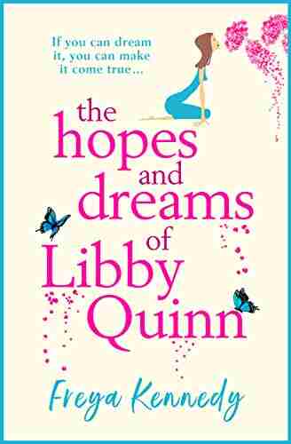 The Hopes And Dreams Of Libby Quinn: The Perfect Uplifting Irish Romantic Comedy