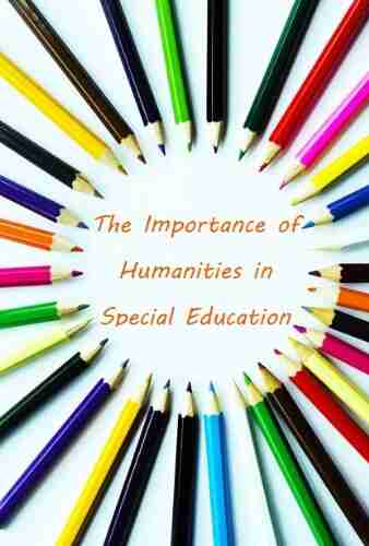 The Importance of Humanities in Special Education