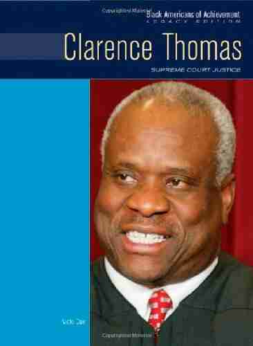 Clarence Thomas: Supreme Court Justice: Legacy Edition (Black Americans of Achievement (Hardcover))