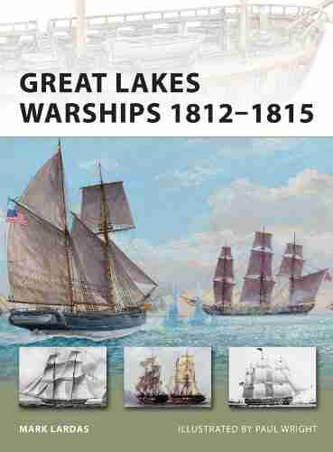 Great Lakes Warships 1812 1815 (New Vanguard 188)