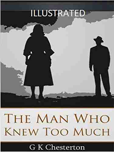 The Man Who Knew Too Much Illustrated