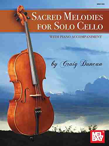 Sacred Melodies for Solo Cello