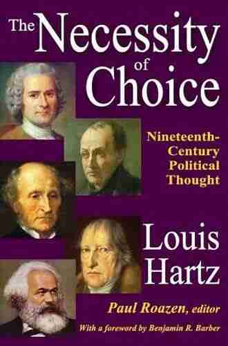 The Necessity Of Choice: Nineteenth Century Political Thought