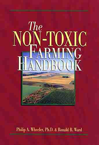 The Non Toxic Farming Handbook Norman Gray