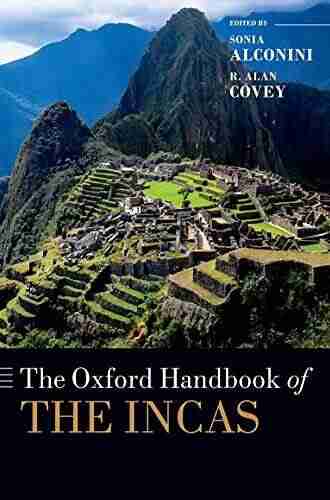 The Oxford Handbook of the Incas (Oxford Handbooks)