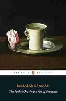 The Pocket Oracle And Art Of Prudence (Penguin Classics)