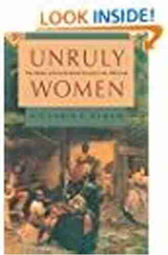 Unruly Women: The Politics of Social and Sexual Control in the Old South (Gender and American Culture)